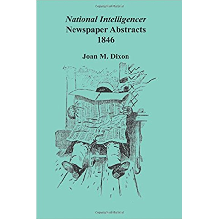 National Intelligencer Newspaper Abstracts, 1846