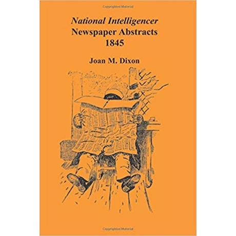 National Intelligencer Newspaper Abstracts, 1845