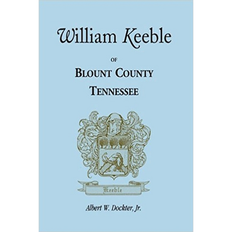 William Keeble of Blount County, Tennessee