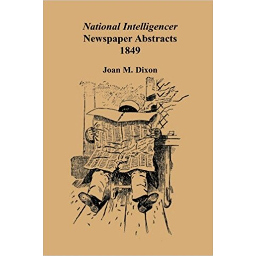 National Intelligencer Newspaper Abstracts, 1849