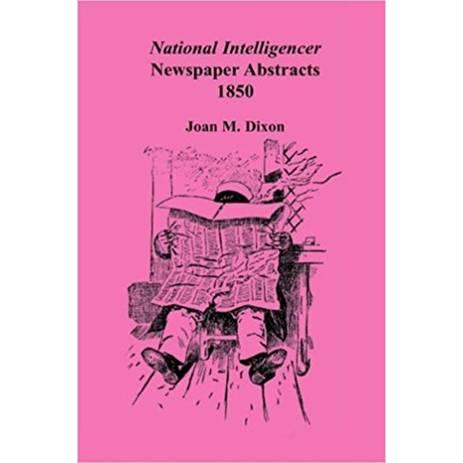 National Intelligencer Newspaper Abstracts, 1850