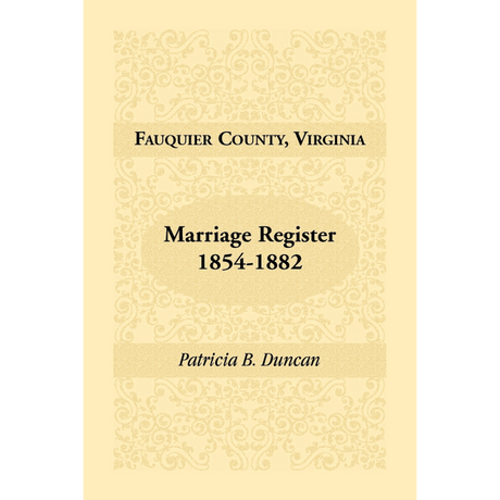 Fauquier County, Virginia Marriage Register 1854-1882
