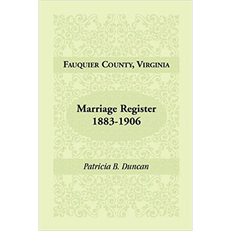 Fauquier County, Virginia Marriage Register 1883-1906
