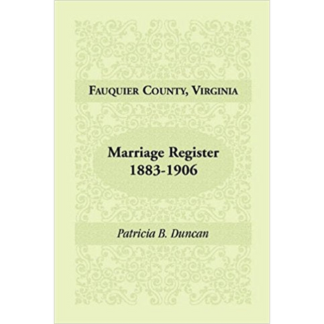 Fauquier County, Virginia Marriage Register 1883-1906