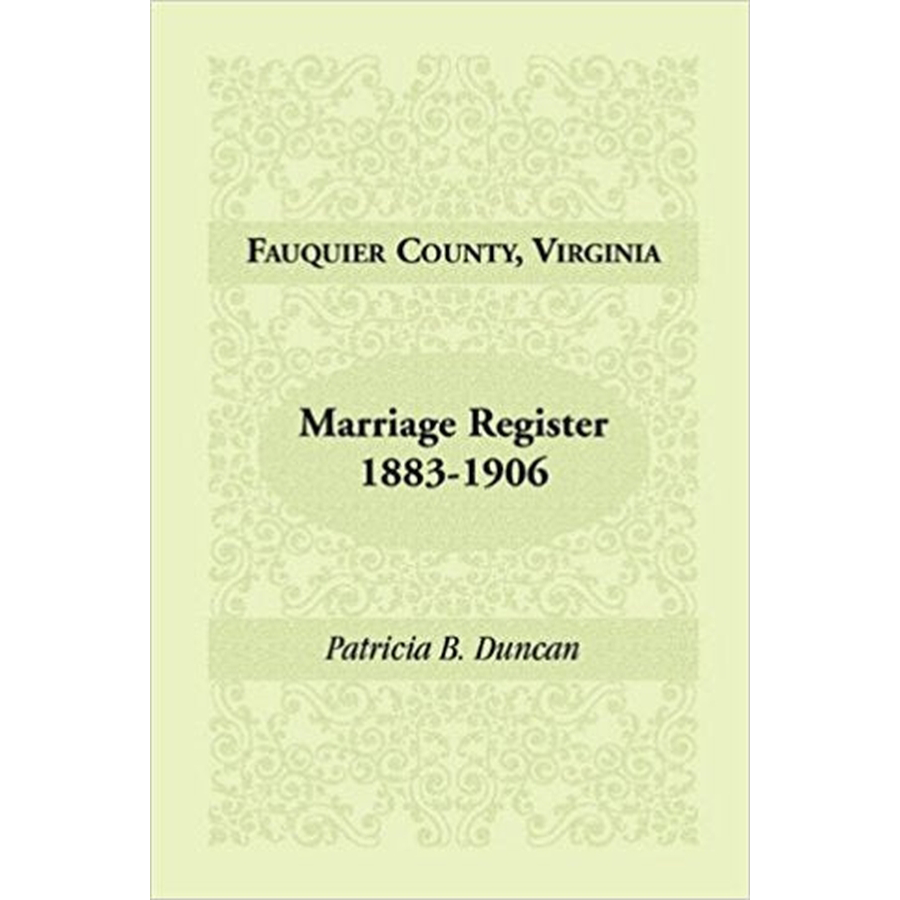 Fauquier County, Virginia Marriage Register 1883-1906