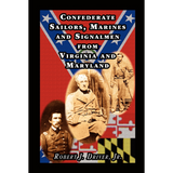 Confederate Sailors, Marines and Signalmen from Virginia and Maryland