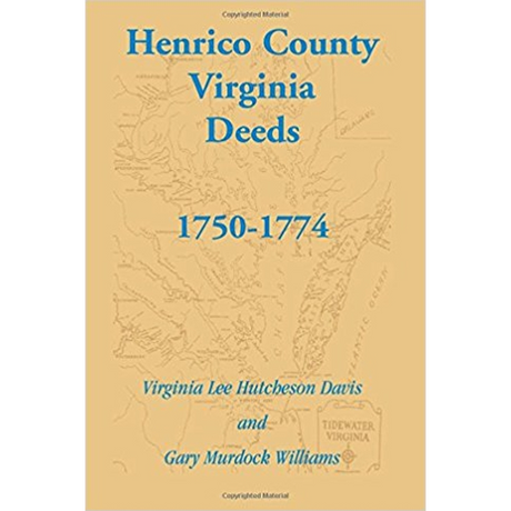 Henrico County, Virginia Deeds, 1750-1774