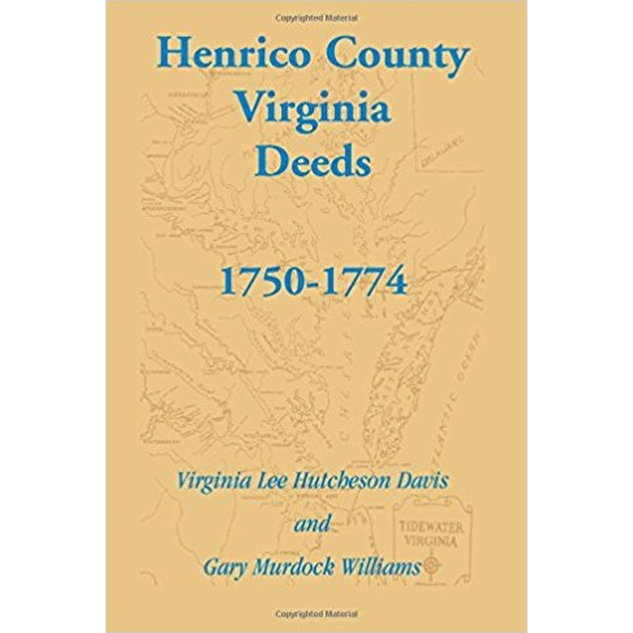 Henrico County, Virginia Deeds, 1750-1774