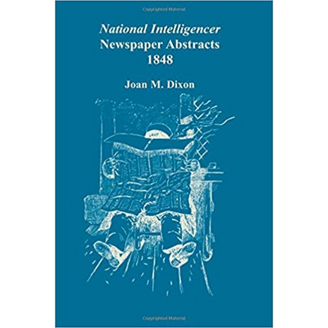 National Intelligencer Newspaper Abstracts, 1848
