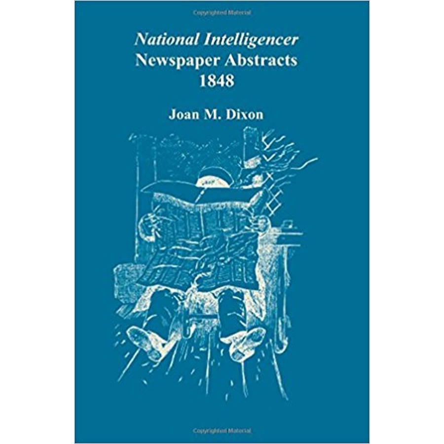 National Intelligencer Newspaper Abstracts, 1848