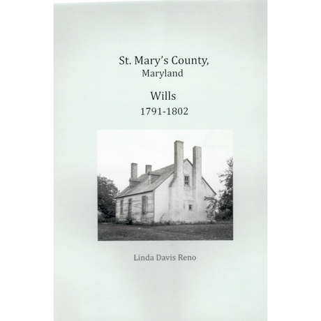 St. Mary's County, Maryland Wills, 1791-1802
