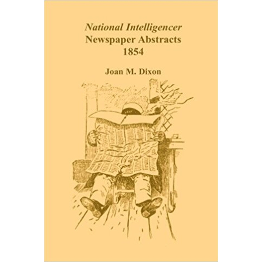 National Intelligencer Newspaper Abstracts, 1854
