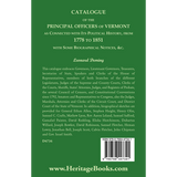 Catalogue of the Principal Officers of Vermont, as Connected with its Political History, from 1778 to 1851, with some Biographical Notices back cover