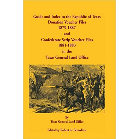 Guide and Index to the Republic of Texas Donation Voucher Files and Confederate Script Voucher Files, 1881-1883, in the Texas General Land Office