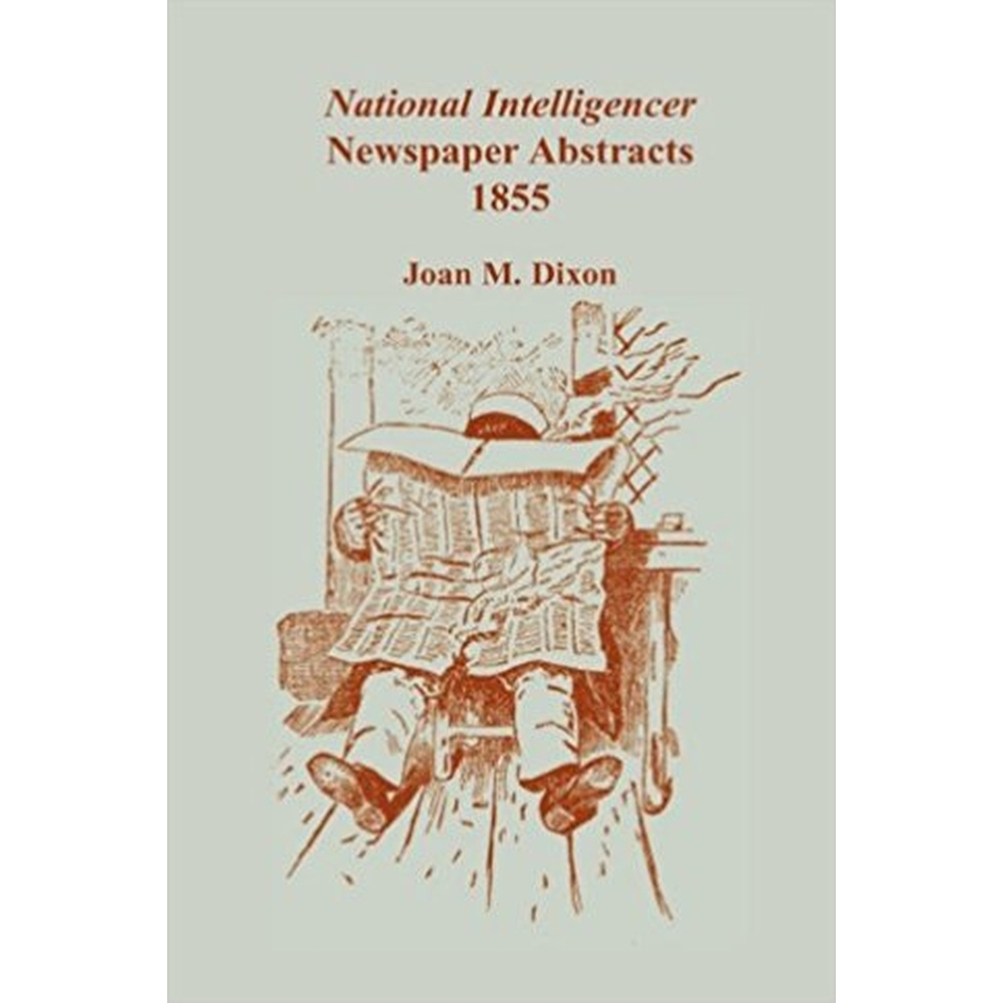 National Intelligencer Newspaper Abstracts, 1855