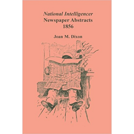 National Intelligencer Newspaper Abstracts, 1856