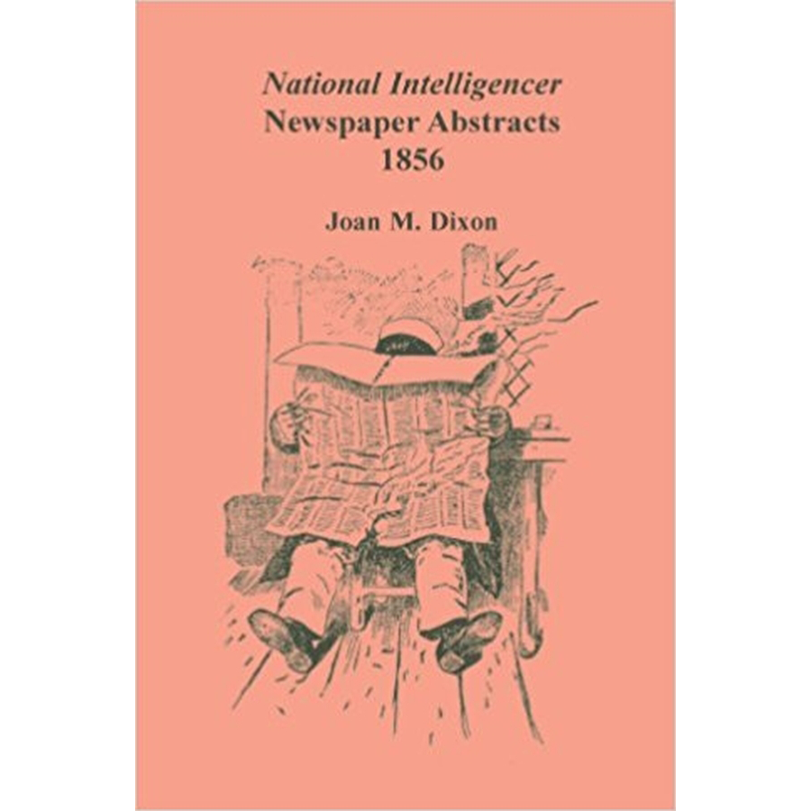 National Intelligencer Newspaper Abstracts, 1856