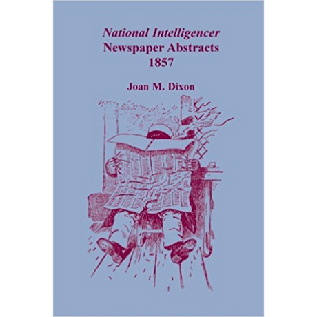 National Intelligencer Newspaper Abstracts, 1857