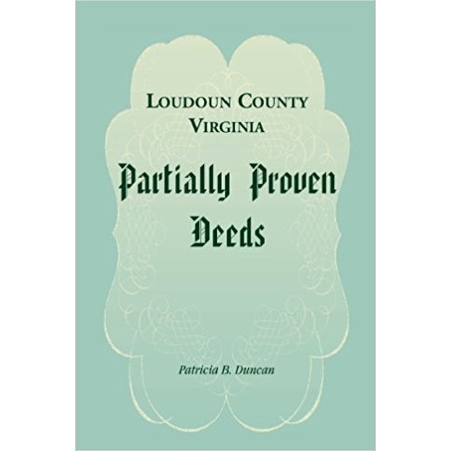 Loudoun County, Virginia Partially Proven Deeds