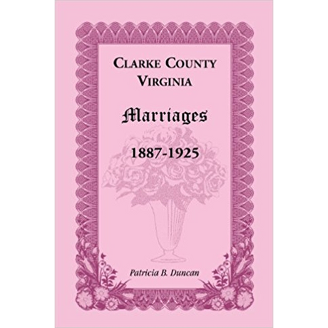 Clarke County, Virginia Marriages, 1887-1925