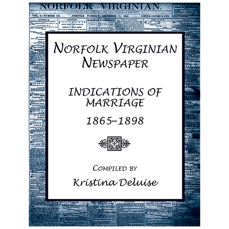 Norfolk Virginian Newspaper Index of Indications of Marriage, 1865-1898
