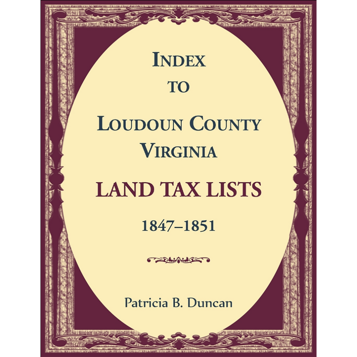 Index to Loudoun County, Virginia Land Tax Lists, 1847–1851