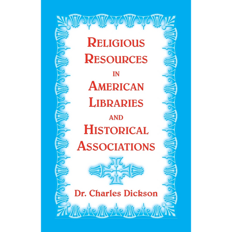 Religious Resources in American Libraries and Historical Associations