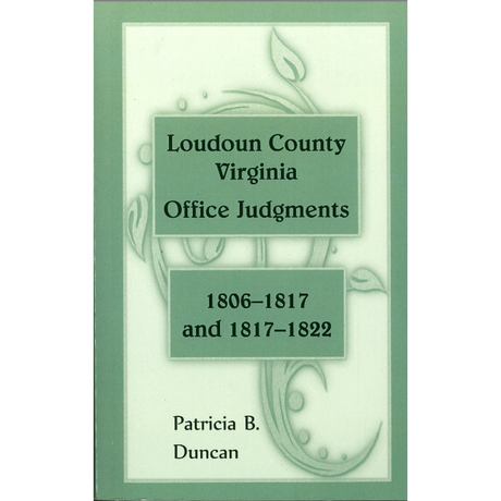 Loudoun County, Virginia Office Judgments, 1806-1817 and 1817-1822