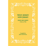 West Jersey, New Jersey Deed Records, 1721-1776