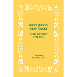 West Jersey, New Jersey Deed Records, 1721-1776