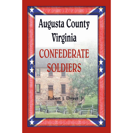 Augusta County, Virginia Confederate Soldiers