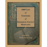 1889 List of Taxpayers of Frederick County, Maryland