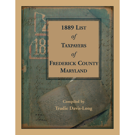1889 List of Taxpayers of Frederick County, Maryland