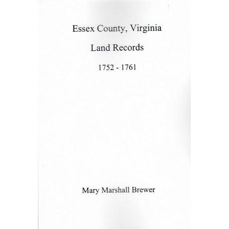 Essex County, Virginia Land Records 1752-1761