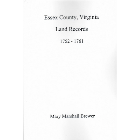 Essex County, Virginia Land Records 1752-1761