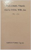 York County, Virginia Deeds, Orders, Wills, Etc., 1722-1725