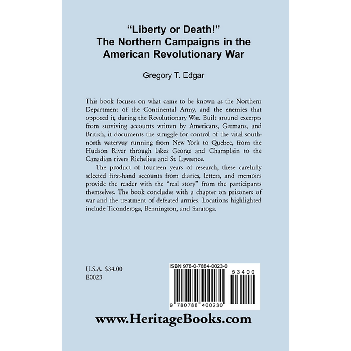 "Liberty or Death!" The Northern Campaigns in the American Revolutionary War back cover