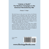 "Liberty or Death!" The Northern Campaigns in the American Revolutionary War back cover