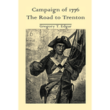 Campaign of 1776: The Road to Trenton