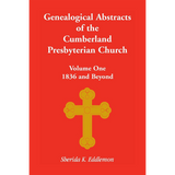 Cumberland Presbyterian Church, Volume One: 1836 and Beyond