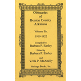 Obituaries of Benton County, Arkansas, Volume 6, 1919-1922