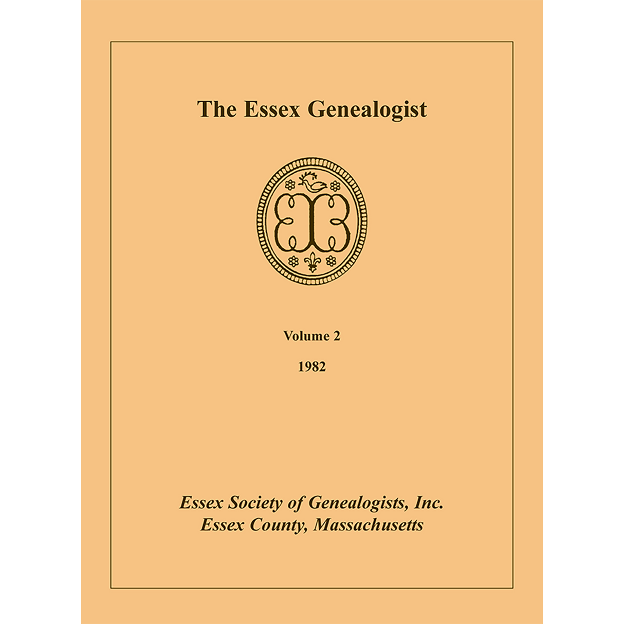 The Essex Genealogist, Volume 2, 1982