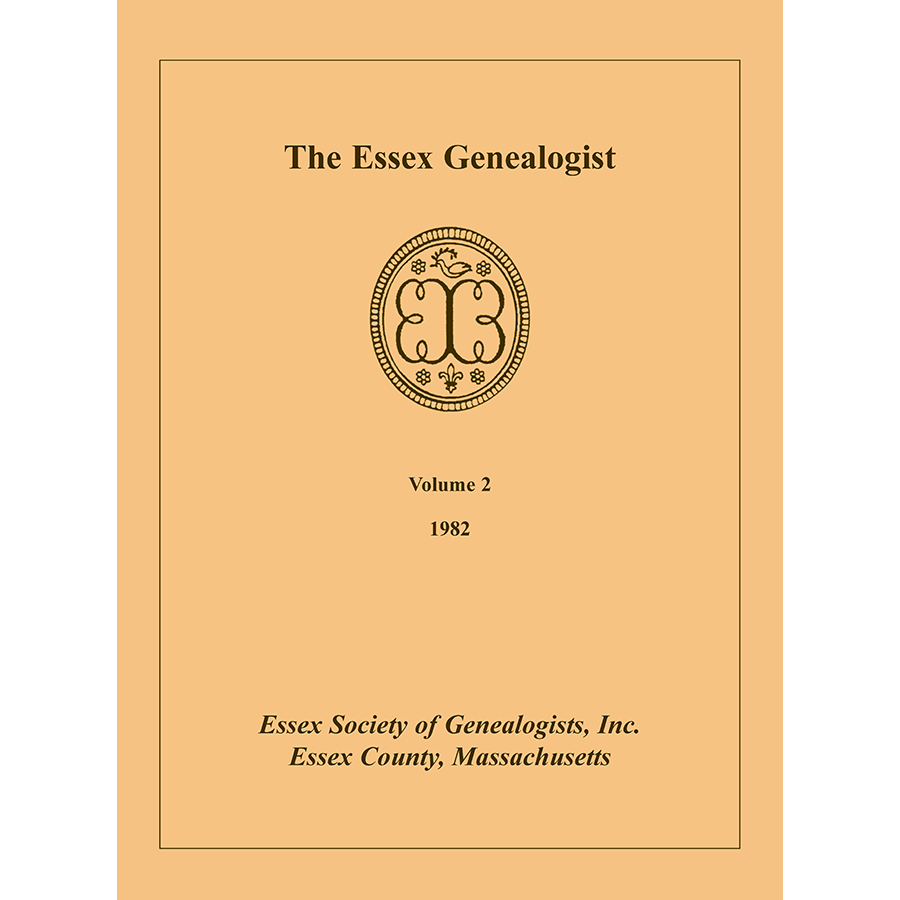 The Essex Genealogist, Volume 2, 1982