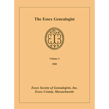 The Essex Genealogist, Volume 2, 1982