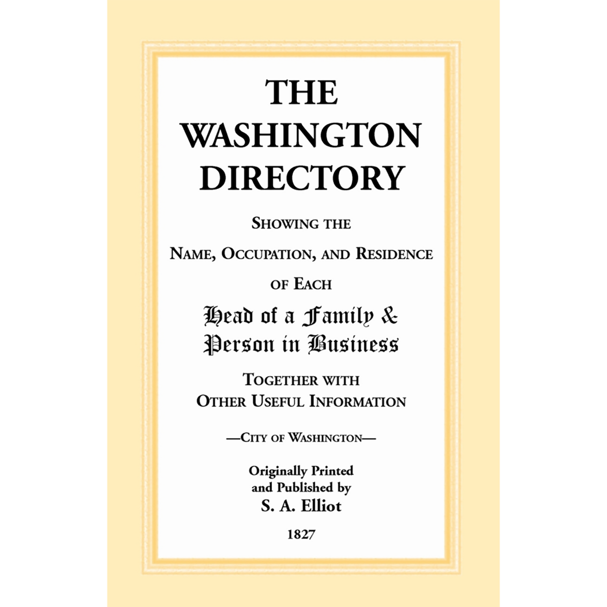 The Washington [DC] Directory [1827]