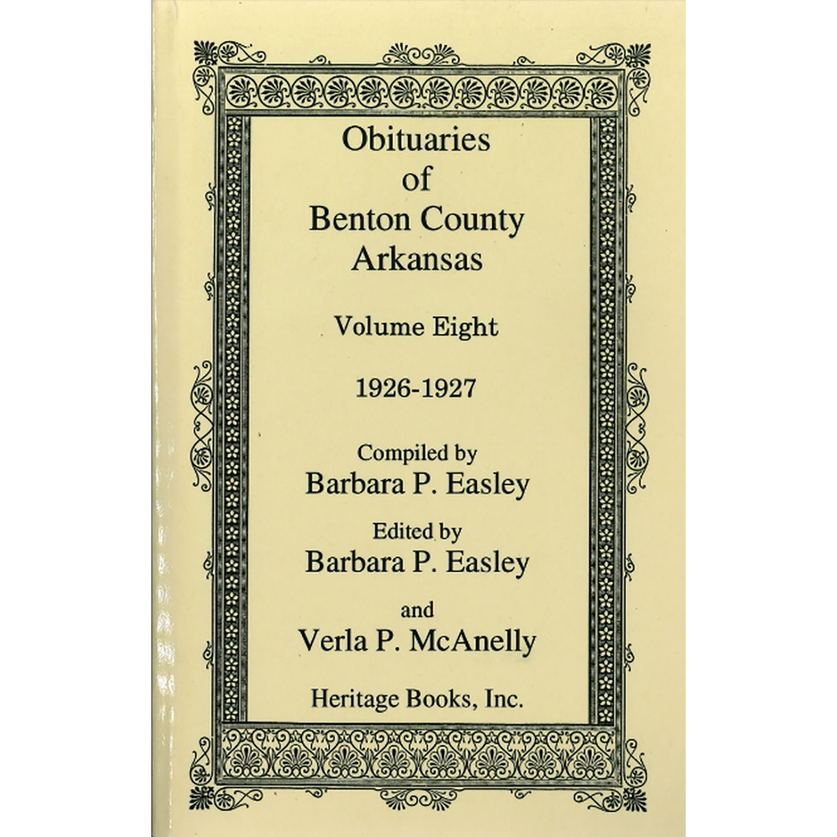 Obituaries of Benton County, Arkansas, Volume 8, 1926-1927