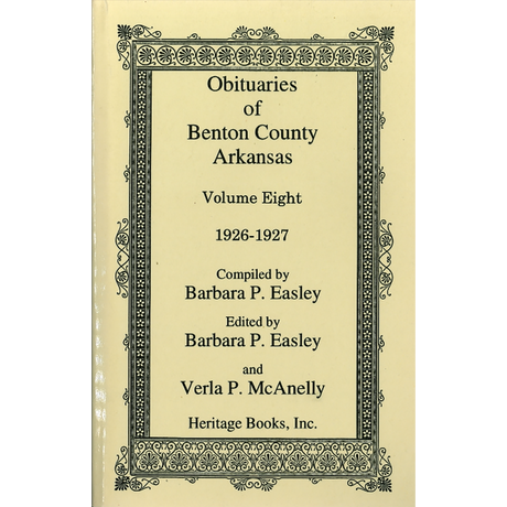 Obituaries of Benton County, Arkansas, Volume 8, 1926-1927