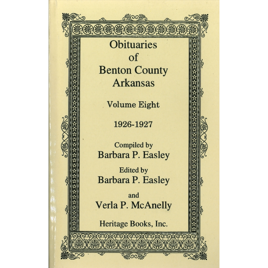 Obituaries of Benton County, Arkansas, Volume 8, 1926-1927
