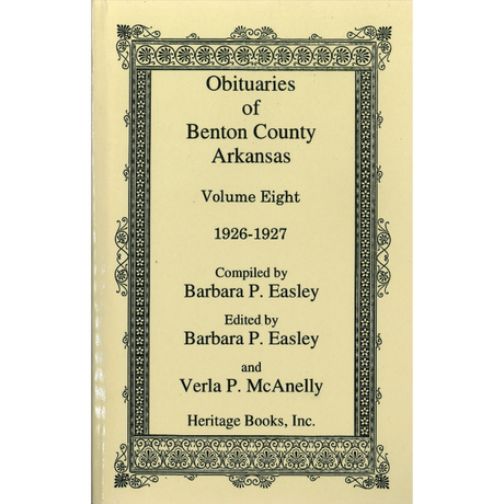 Obituaries of Benton County, Arkansas, Volume 8, 1926-1927