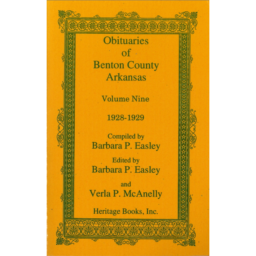 Obituaries of Benton County, Arkansas, Volume 9, 1928-1929